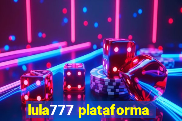 lula777 plataforma